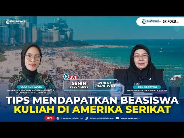 Tips Mendapatkan Beasiswa Kuliah di Amerika Serikat | Tribun Sumsel Update