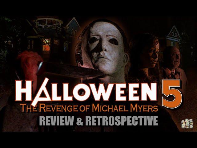 The Story of Halloween 5: The Revenge of Michael Myers (1989) - Review & Retrospective