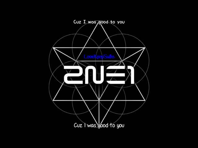 2NE1_ Good to you _ English subs