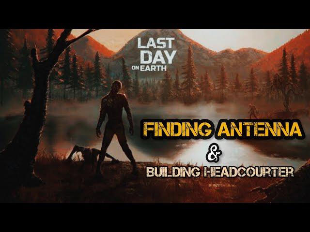  FINDING ANTENNA & BUILDING HEADCOURTER  ! LDOE