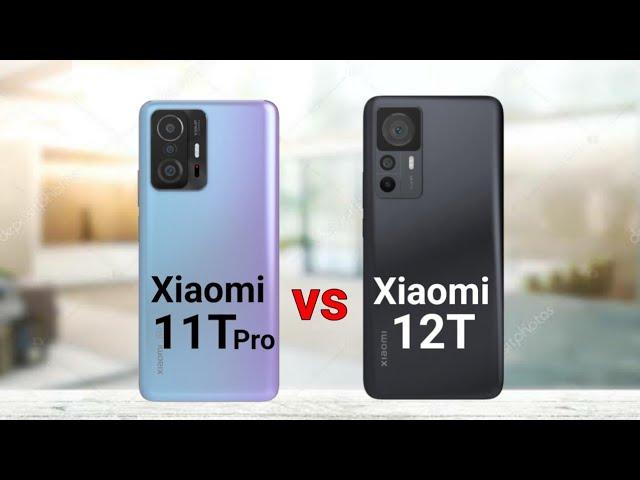 Xiaomi 11T Pro vs Xiaomi 12T