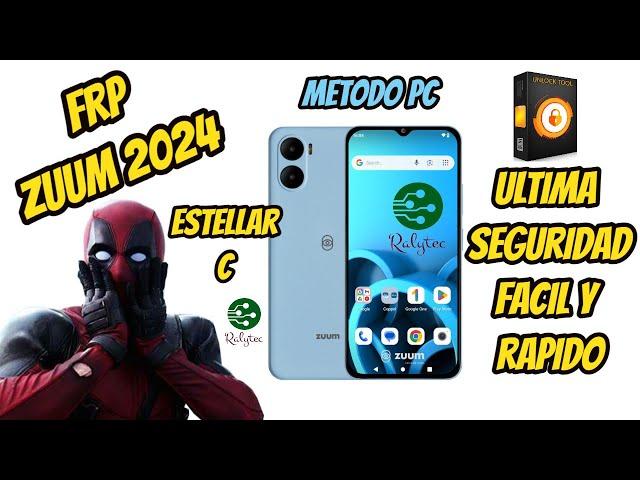 Quitar cuenta Google FRP Zuum Stellar C || Fácil y rápido 2024 || Unlocktool nueva versión