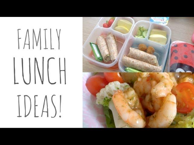 FAMILY LUNCH IDEAS!