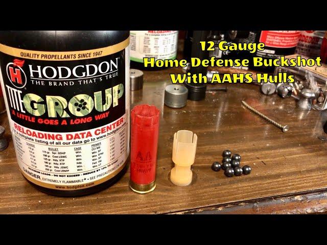 12GA Home Defense BuckShot Using AAHS Hulls