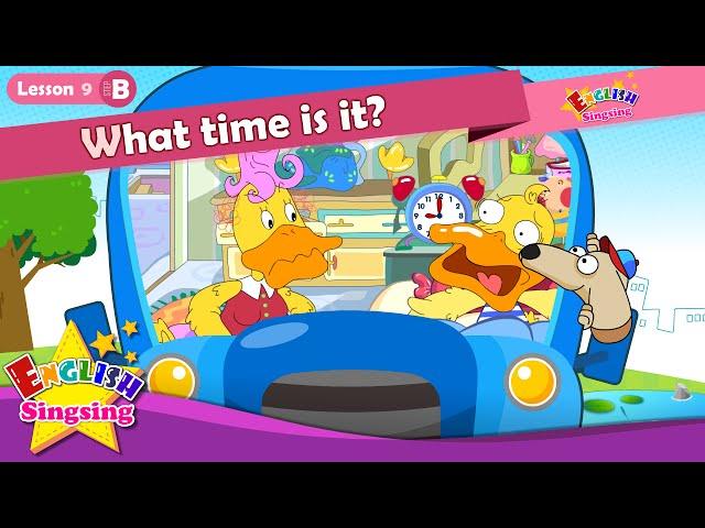 Lesson 9_(B)What time is it? - Time - Cartoon Story - English Education - Easy conversation for kids