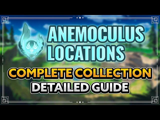 Genshin Impact All 66 Anemoculus Locations Complete Collection Guide The Best Route Tutorial