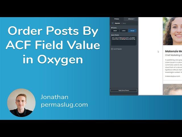 Order Posts By ACF Value in WordPress and Oxygen