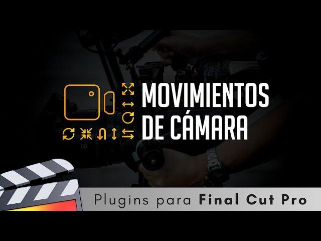  Movimientos de Cámara → Plugins para Final Cut Pro