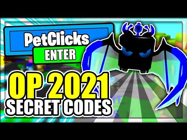 (2021) ALL *NEW* SECRET OP CODES! Roblox Pet Clicks Simulator Codes