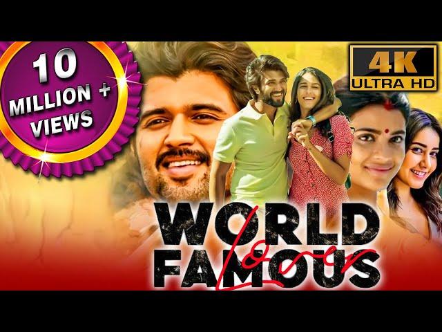 World Famous Lover (4K) - South Superhit Romantic Movie |Vijay Deverakonda, Raashi Khanna, Catherine