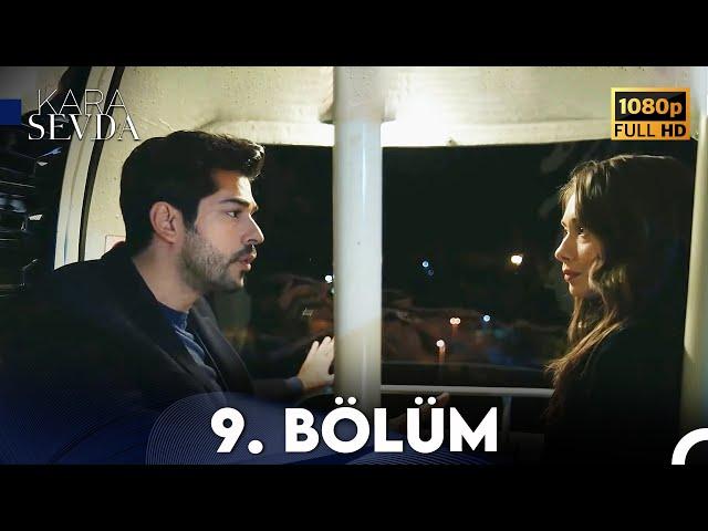 Kara Sevda 9. Bölüm FULL HD