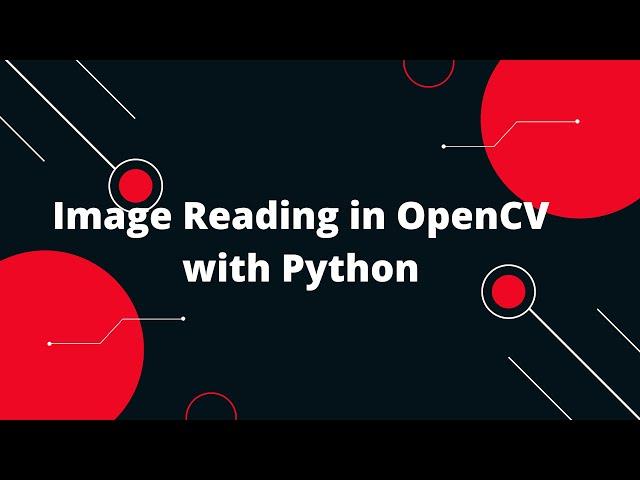 Exploring Image Reading in OpenCV with Python  | Tutorial + Examples