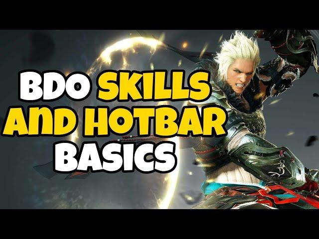 BDO Skills and Hotbar Basics