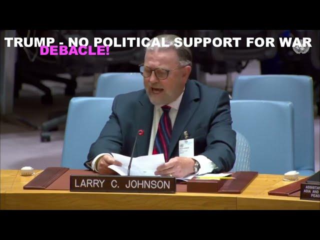 LARRY C JOHNSON - IS TRUMP TOAST? DISASTROUS NEOCON WAR WITH NO NARRATIVE & NO POLITICAL SUPPORT