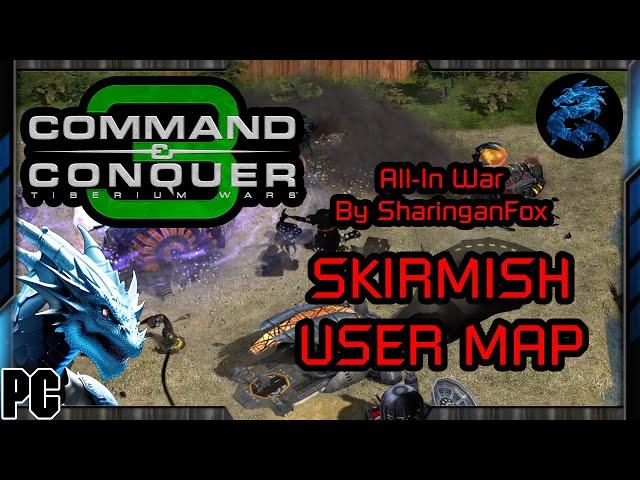 Command & Conquer 3 - Skirmish User Map [All-In War by SharinganFox]