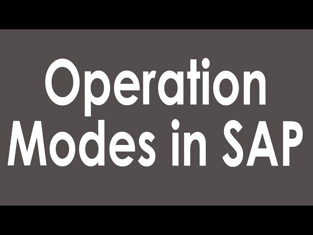 Operation Modes in SAP | SAP tutorials for beginners | Hightechnology TV