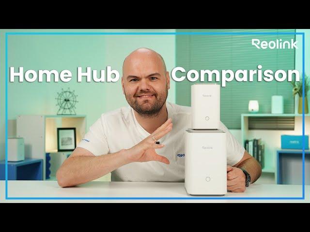 Reolink Home Hub vs. Home Hub Pro | Which One's Right for You.