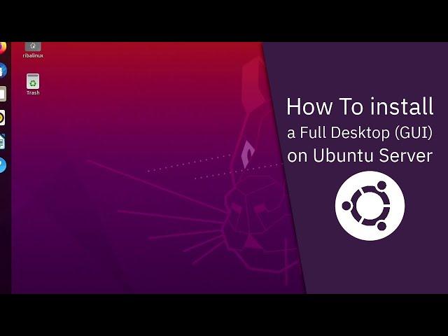 Install Ubuntu GUI on Ubuntu server