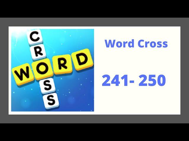 Word Cross Level 241 - 250 Answers