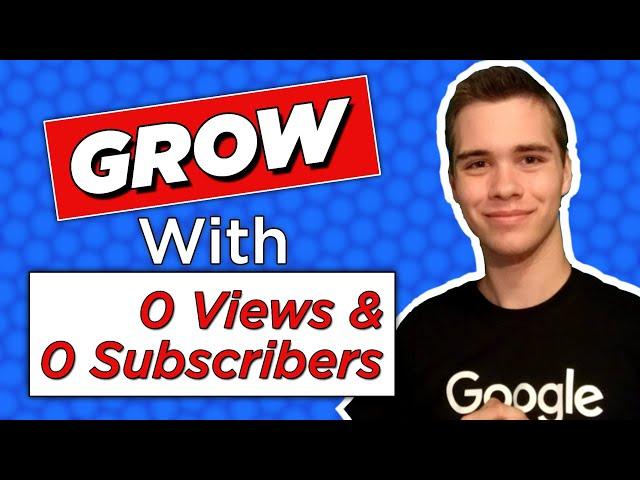 How To Grow On YouTube With 0 Subscribers and 0 Views