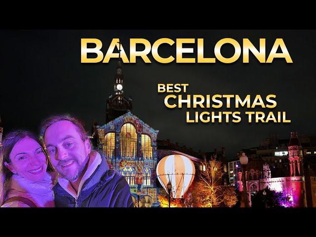 Barcelona - Best Christmas Trail ! 