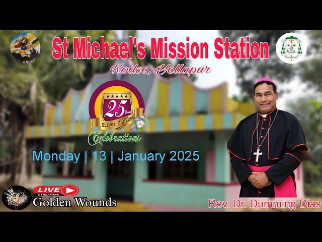 Annual Feast | 25th Year Celebration | 13-01-2025 | St. Michael's Mission Station, Kodse.