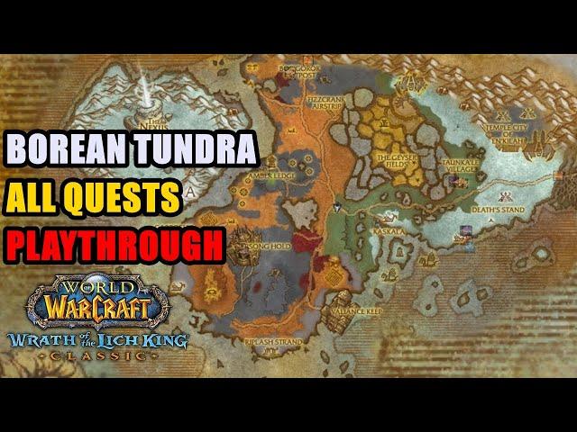 Borean Tundra All Quests WoW Lich King