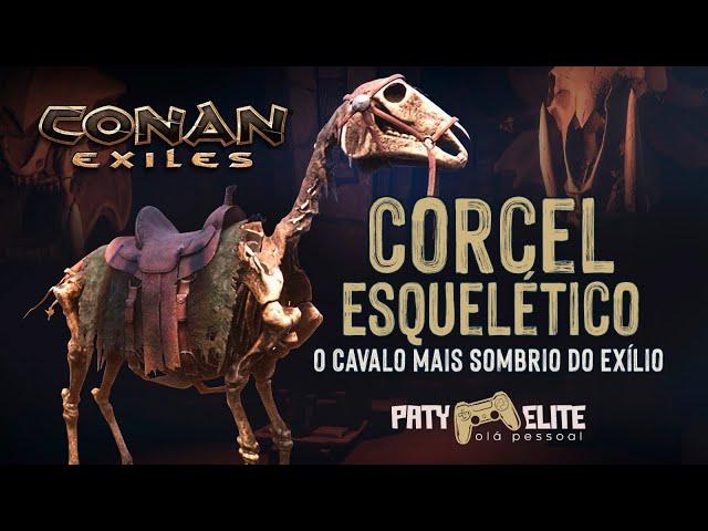 CORCEL ESQUELÉTICO: O Cavalo Mais Sombrio do Exílio #bazarconan #conanexiles #patyelite