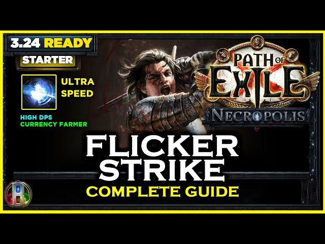 [PoE 3.24] LEAGUE STARTER - TURBO FLICKER STRIKE SLAYER - PATH OF EXILE NECROPOLIS - POE BUILDS