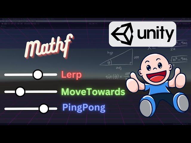 Understanding Mathf functions - Lerp, MoveTowards, PingPong | Diff | Mathf | Unity | @Unity3DSchool