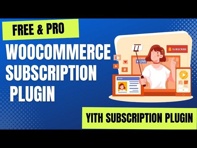 FREE WooCommerce Subscription Plugin | YITH WooCommerce Subscription Free & Pro