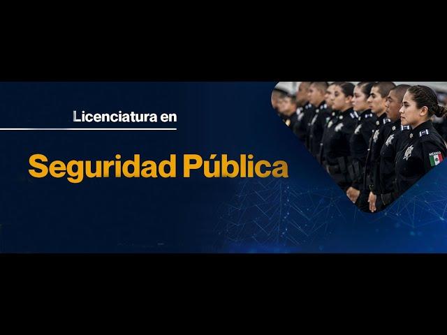 Licenciatura en Seguridad Publica