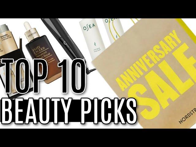 TOP 10 Nordstrom Anniversary Sale BEAUTY PICKS *Stock up Items and Go to Essentials* | LuxMommy