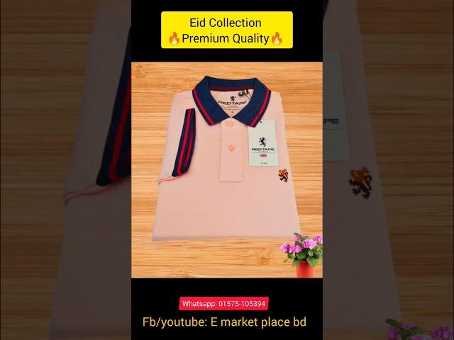 Eid collection | Premium Quality #emarketplacebd#emarket#emarketplace#premiumpolo #poloshirt