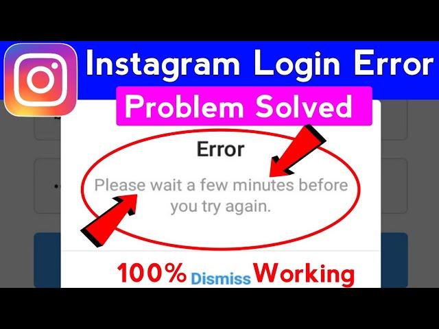 instagram please wait a few minutes before you try again | instagram login error problem solve