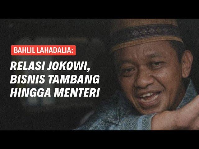 BAHLIL: BISNIS DAN KARIR POLITIK MENTERI KESAYANGAN PRESIDEN | Eps 202