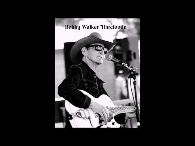 Bobby Walker "Barefootin"  Cover Up (Robert Parker Cover)