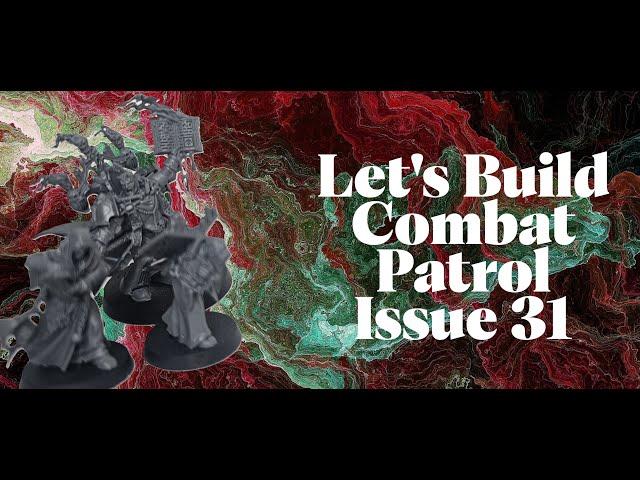 Let's Build Combat Patrol Issue 31 Dark Apostle