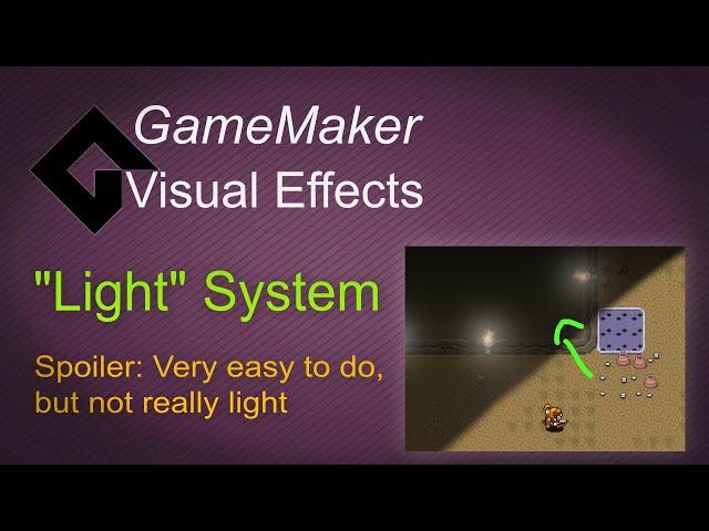 Almost light system - The very easy way [GameMaker | Vfx]