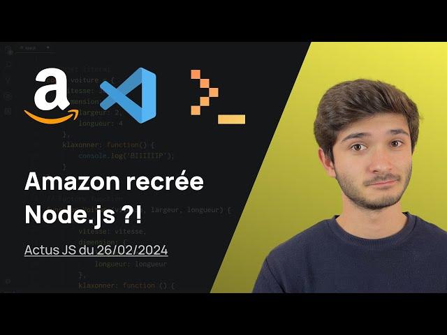 Amazon recrée Node.js en Rust - Actus JS de la semaine (26 février 2024)