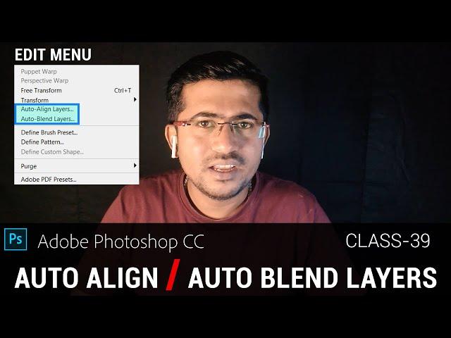 How to Use Auto Align layers  Auto Blend layers in Photoshop CC in Hindi Class 39