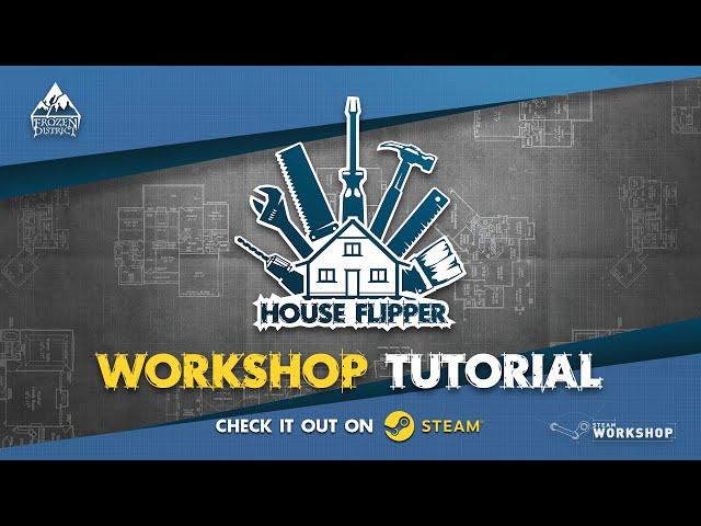 House Flipper - Steam Workshop Tutorial | Start to import items