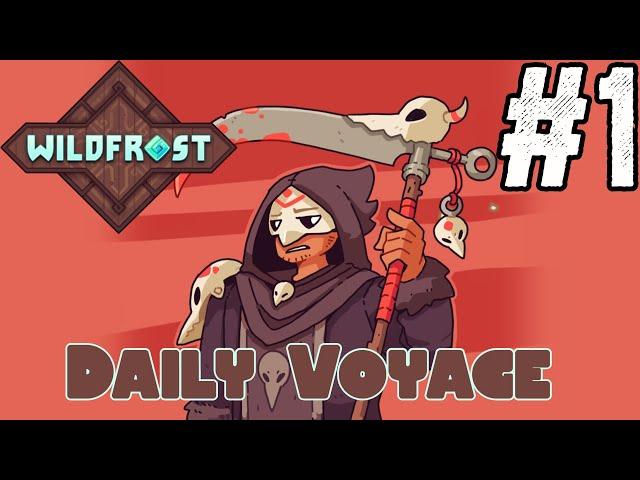 Wildfrost Daily Voyage #1 - The Beginning