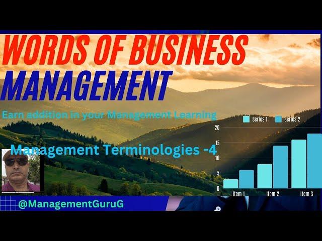 MANAGEMENT TERMINOLOGIES -4,  FOR BUSINESS MANAGEMENT STUDENTS, Management Studies