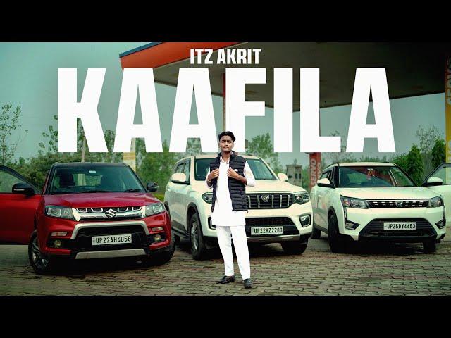 KAAFILA ( OFFICAL VIDEO ) - ITZ AKRIT l LATEST SONGS 2024