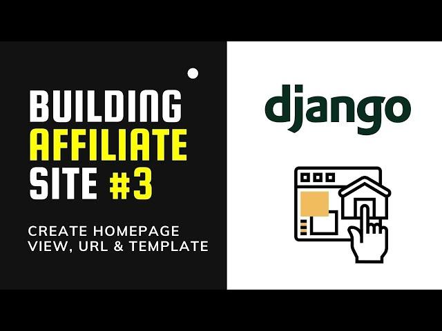 How To CREATE Django Homepage  | Building Affiliate Website #3