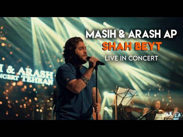 Masih & Arash Ap - Shah Beyt I Live In Concert ( مسیح و آرش ای پی - شاه بیت )