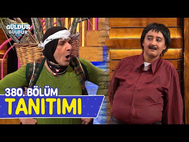 Güldür Güldür Show – 380.Bölüm Tanıtımı (Yeni Sezon)