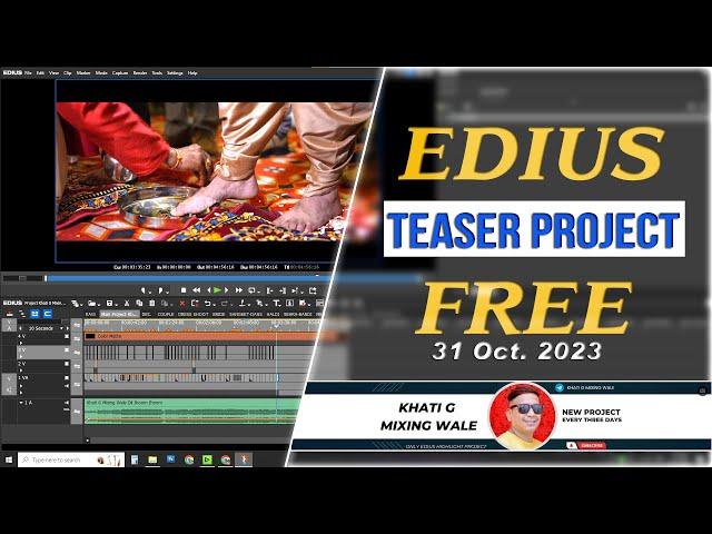 Edius New Wedding Teaser Project Free 2023 #edius #edius11 #wedding_teaser #khati_g_mixing_wale