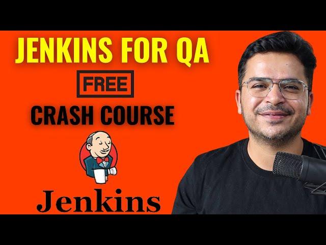 Jenkins Tutorial For Beginners | QA | Crash Course